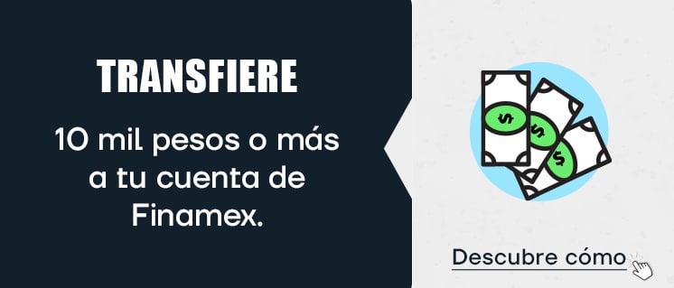 Transfiere 10 mil pesos o más